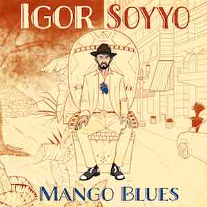 Igor Soyyo - Mango Blues.jpg